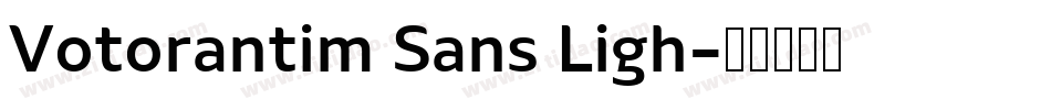 Votorantim Sans Ligh字体转换